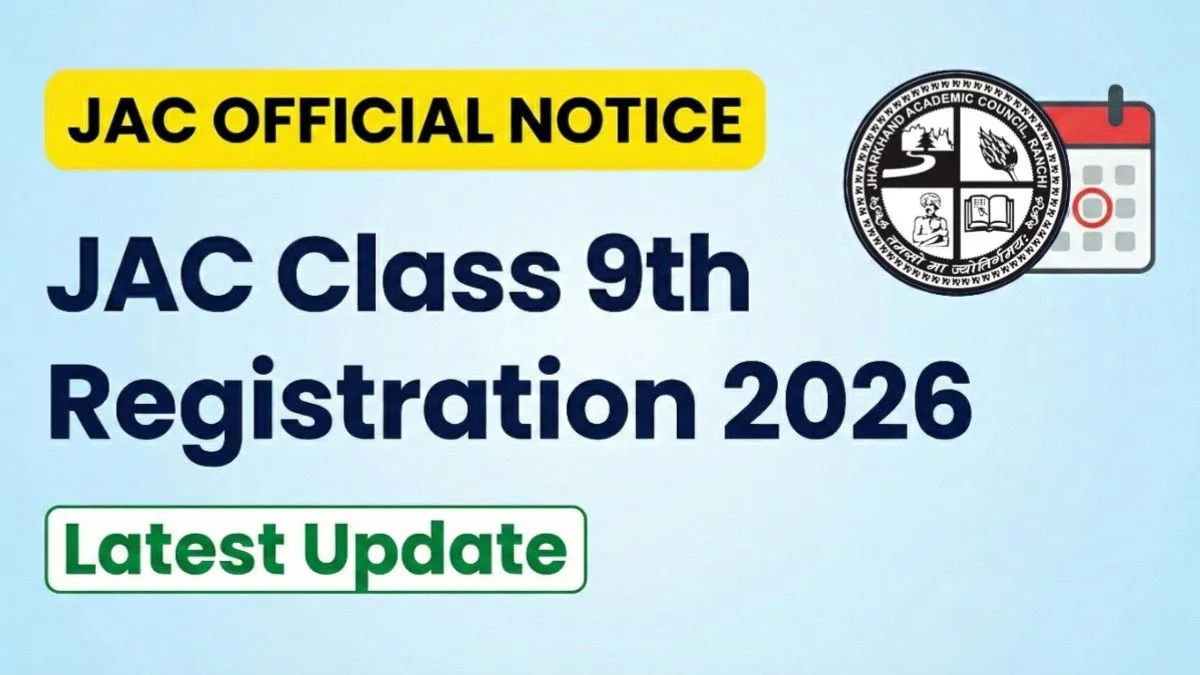 JAC Class 9 Registration Form 2026 latest update official web notice